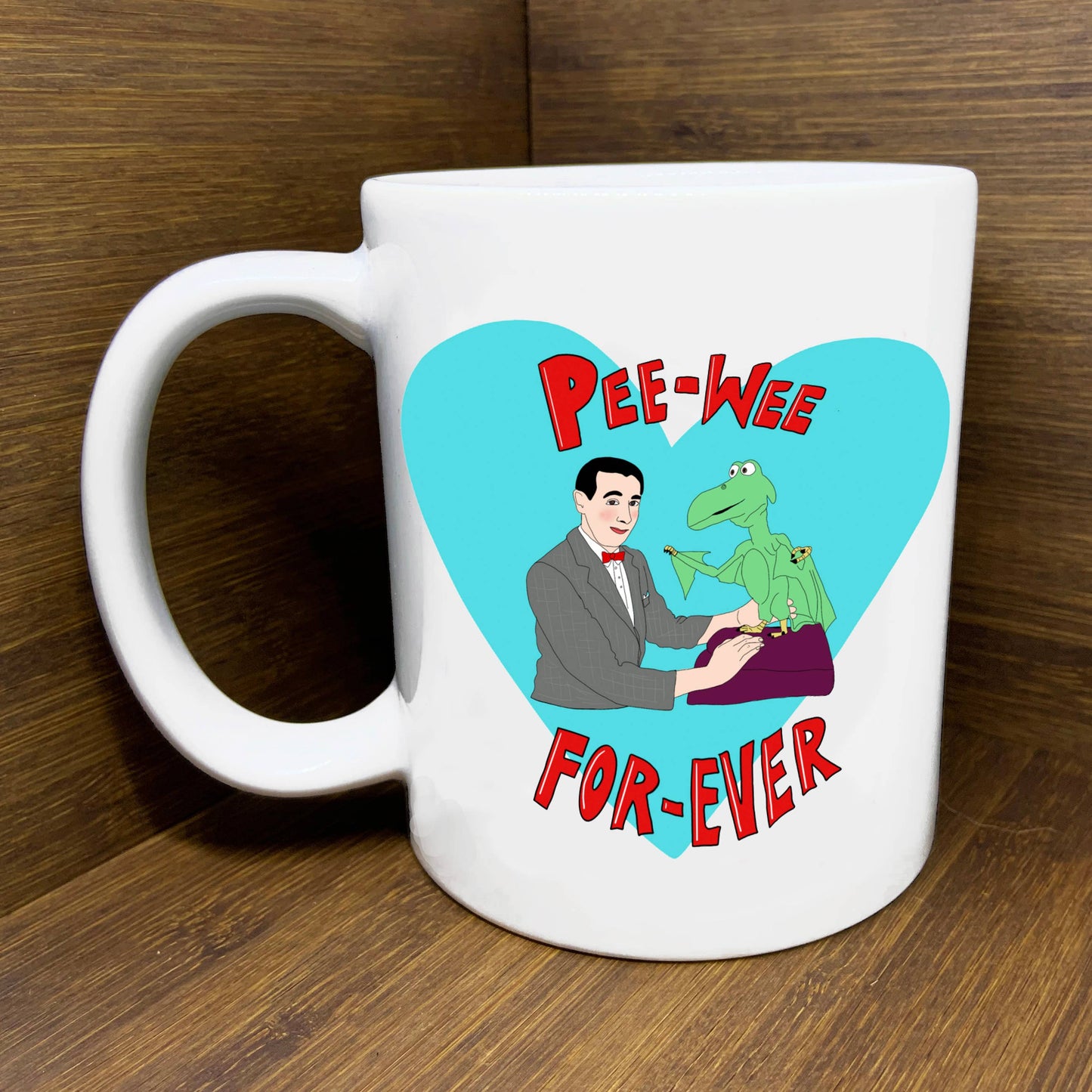 Pee Wee Forever Mug