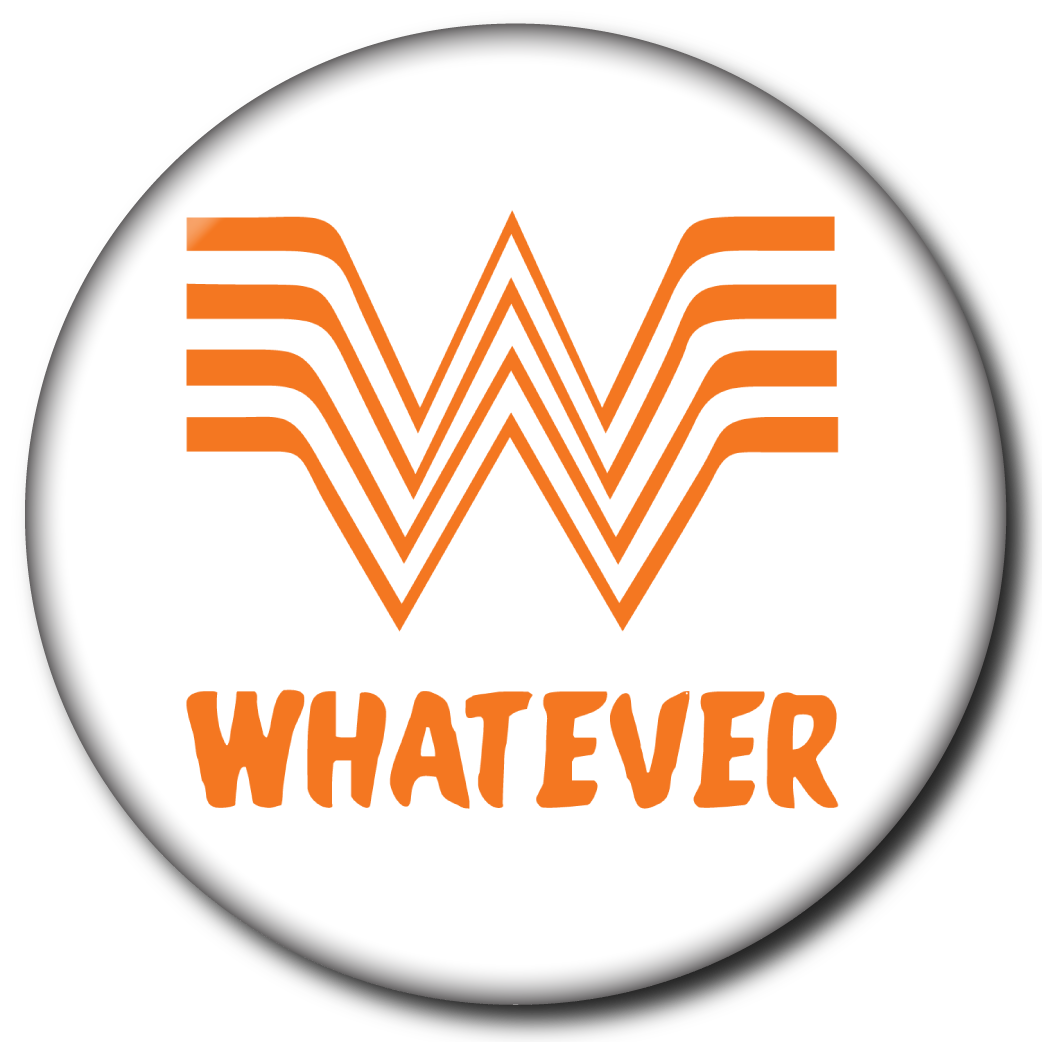 Whatever – Pin: Small Button