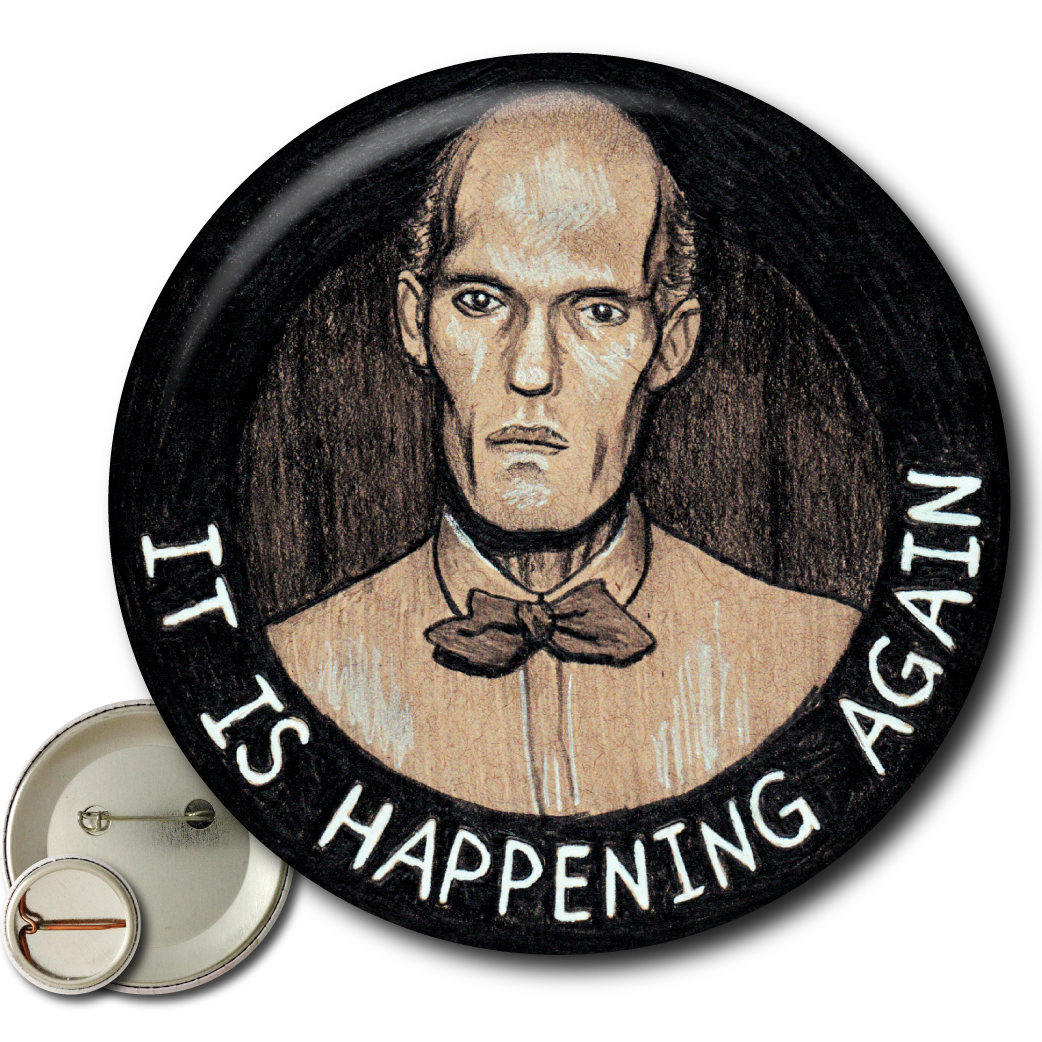 It is Happening Again (Twin Peaks - The Giant) - Pin: Small Button