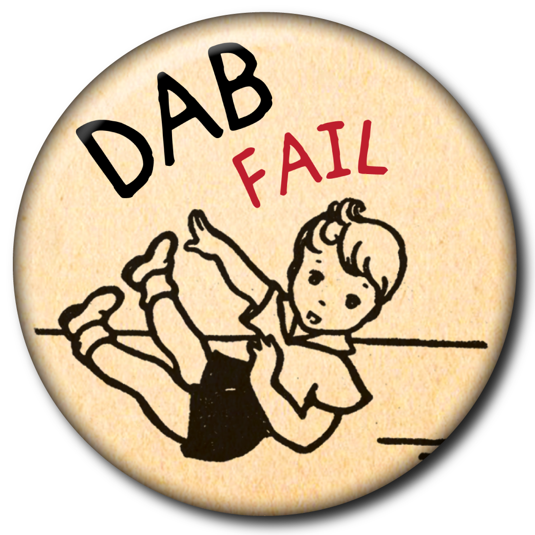 Dab Fail – Pin: Small Button