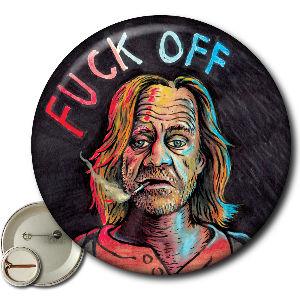 Fuck Off Frank (Shameless) - Pin: Small Button