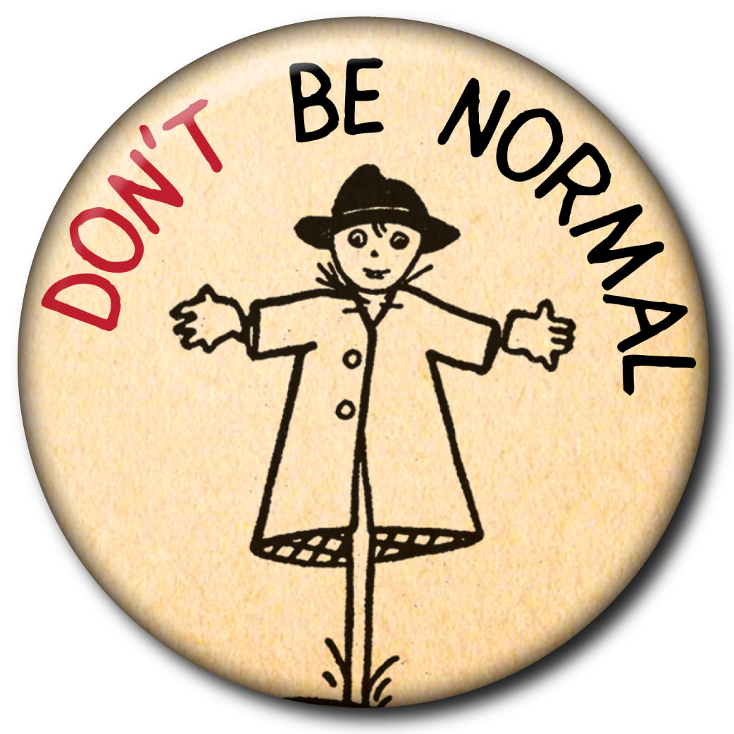 Don’t Be Normal – Pin: Small Button