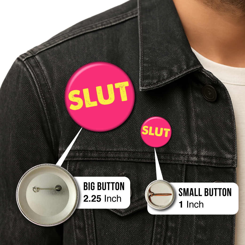 SLUT – Pin: Small Button