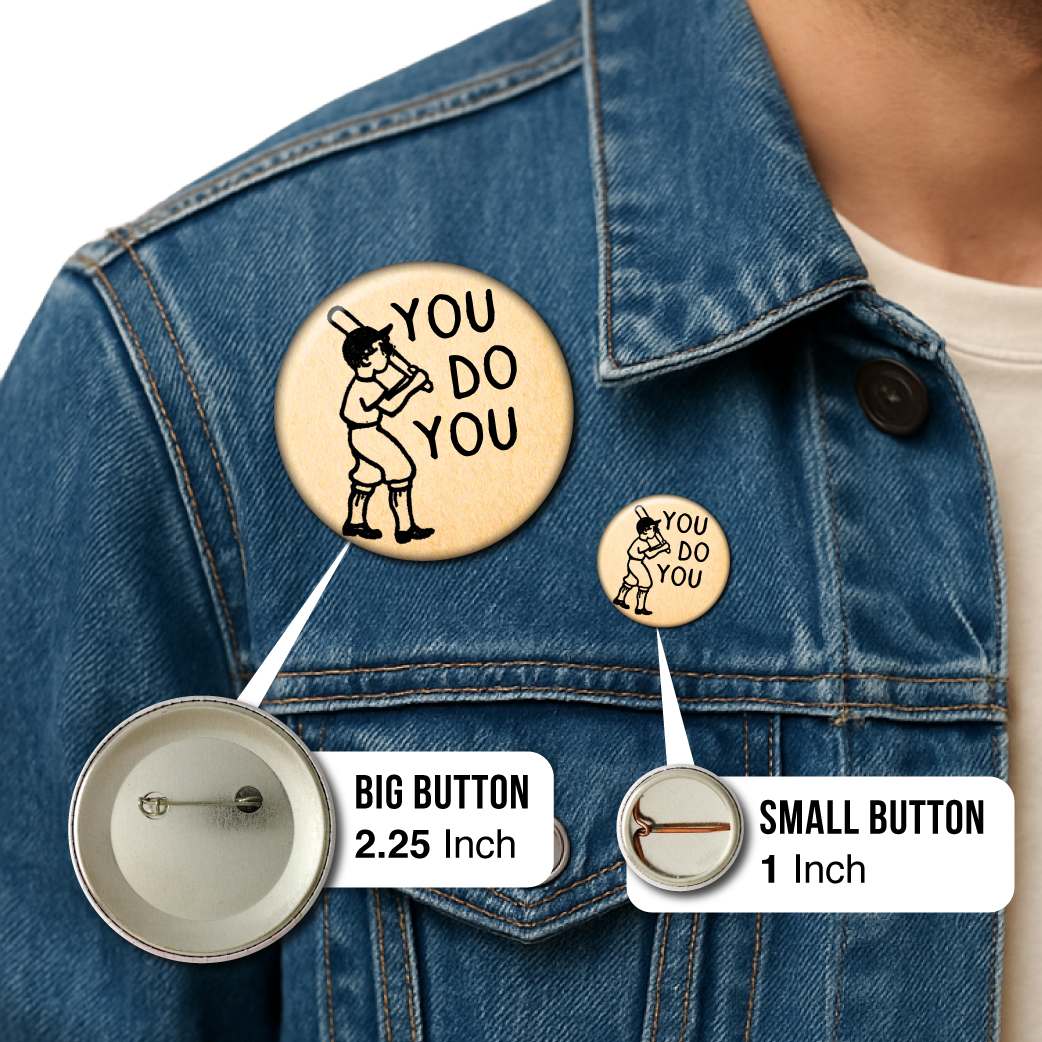 You Do You – Pin: Small Button