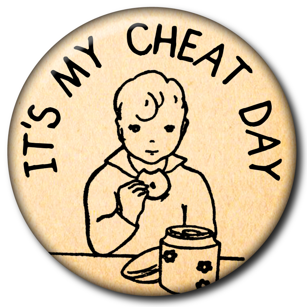 It’s My Cheat Day – Pin: Small Button