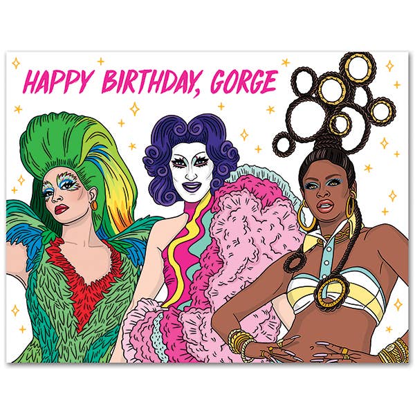 Happy Birthday, Gorge Drag Queens Card