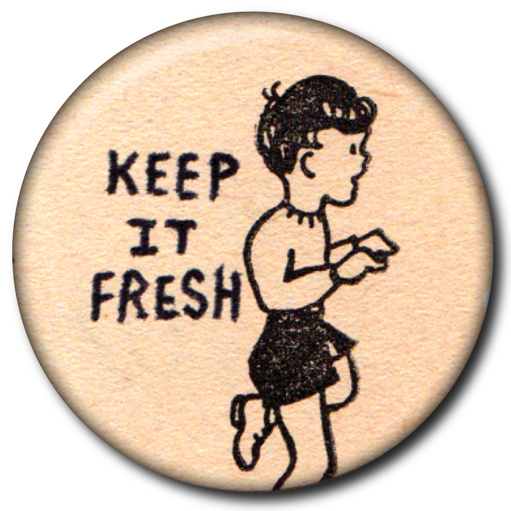 Keep It Fresh – Pin: Small Button