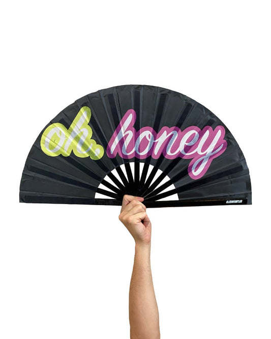 OH HONEY Fan