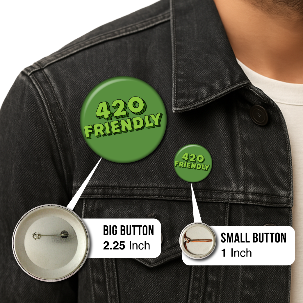 420 Friendly – Pin: Small Button
