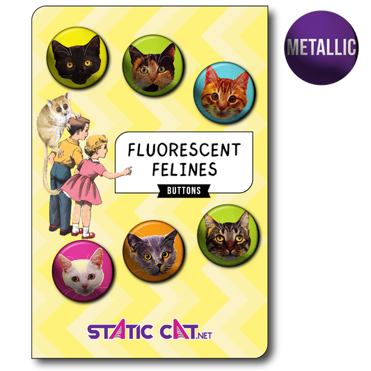 Fluorescent Felines (6-Pack) – Pins: Small METALLIC 6-pack pins