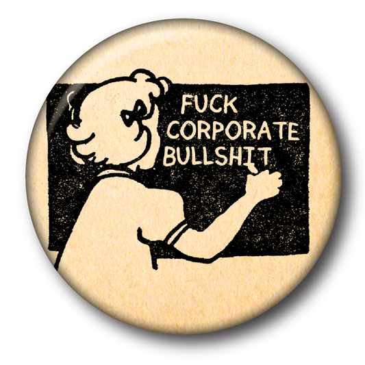 Fuck Corporate Bullshit