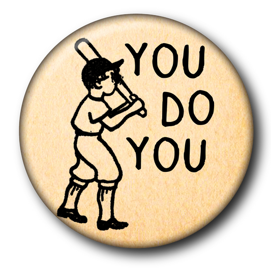 You Do You