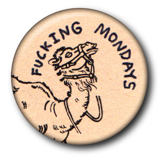 Fucking Mondays