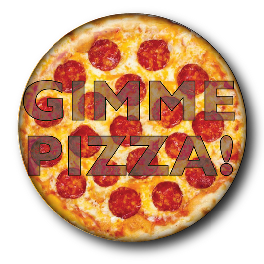 Gimme Pizza