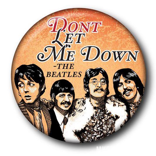 Don't Let Me Down - The Beatles (Pin): Small Button
