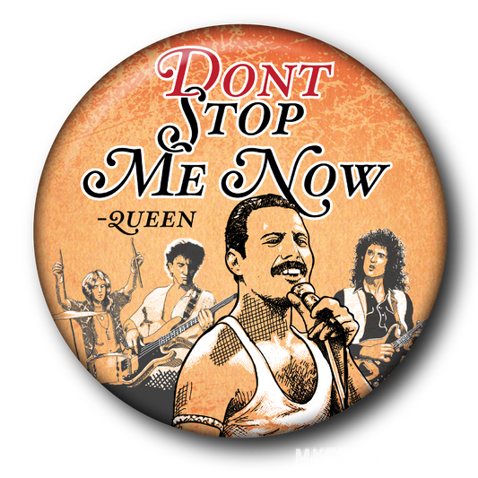 Don't Stop Me Now - Queen (Freddie Mercury)
