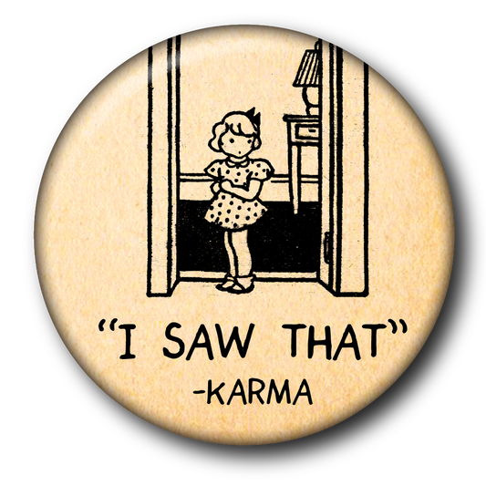 I Saw That Karma