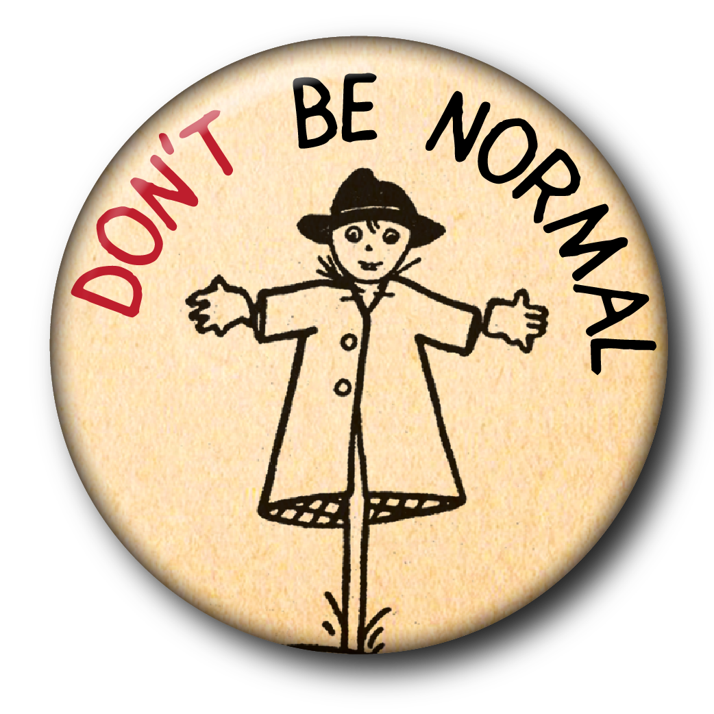 Don't Be Normal